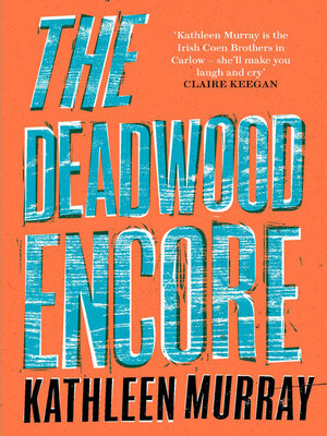 cover image of The Deadwood Encore